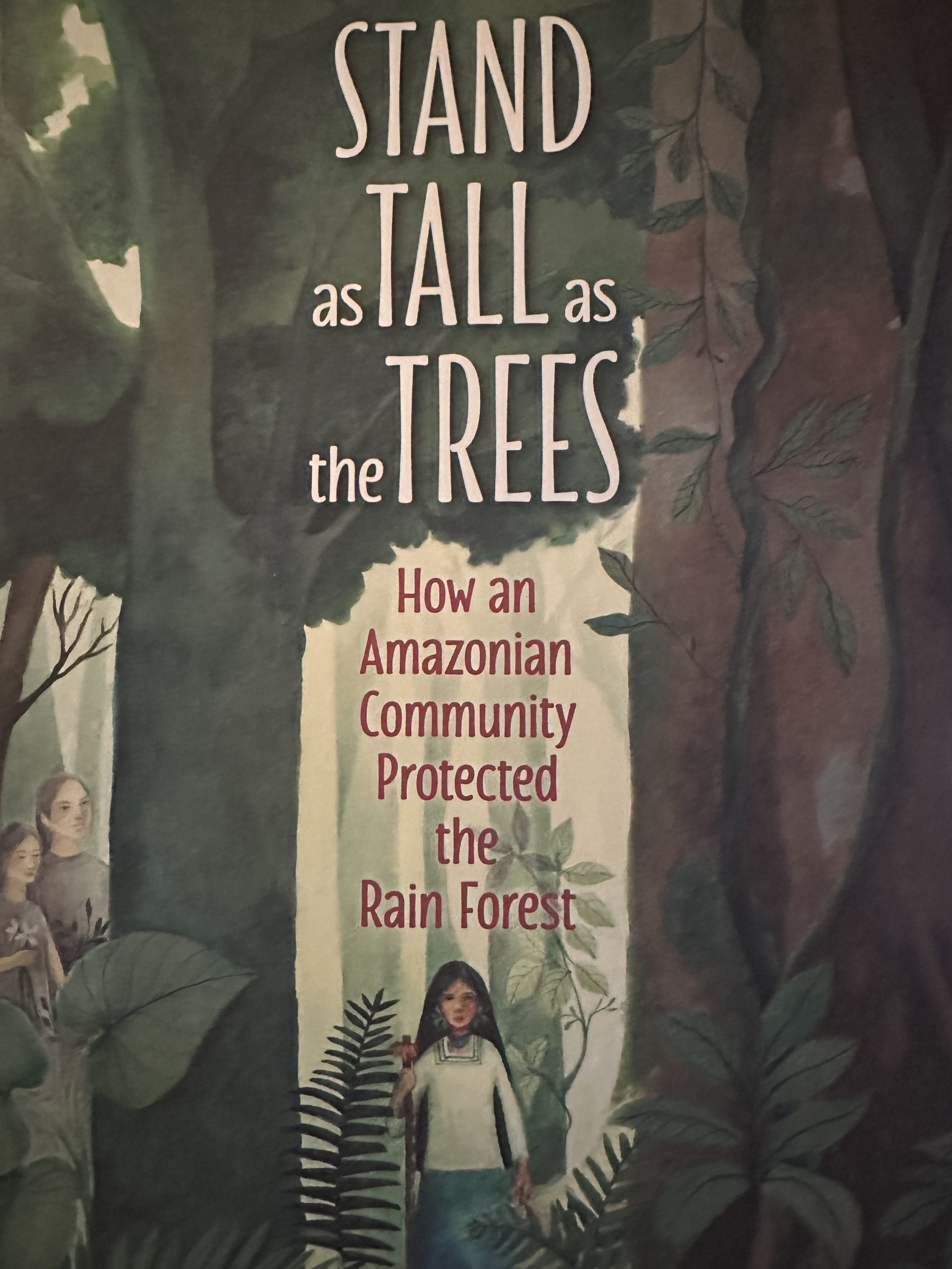 What to Read Aloud This Indigenous Peoples DAY: “Stand as Tall as Trees”