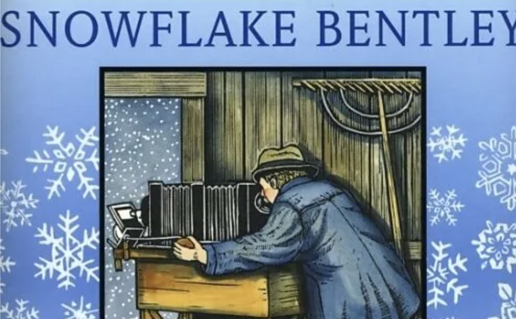 Snowflake Bentley: Our January Read-Aloud Guide