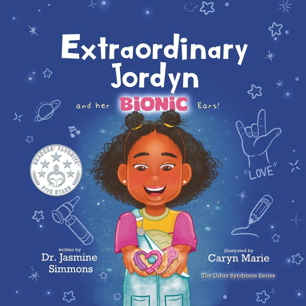Honoring Disability Book Week: “Extraordinary Jordyn and her Bionic Ears”
